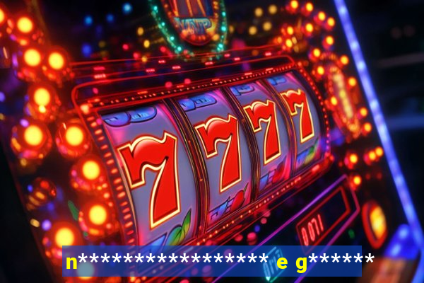 n***************** e g******